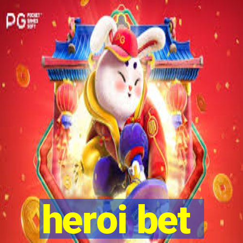 heroi bet